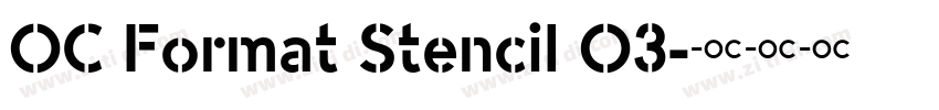 OC Format Stencil O3字体转换